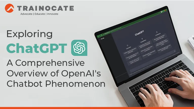 exploring-chatgpt-a-comprehensive-overview-of-openais-chatbot-phenomenon