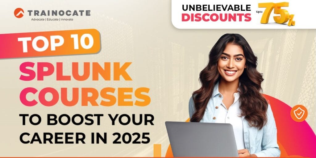 top-10-splunk-courses-to-boost-your-career-in-2025